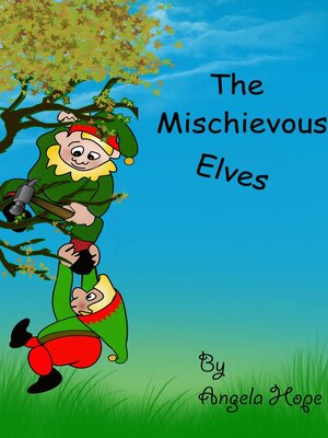 cover image of The Mischievous Elves